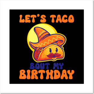 Birthday Let's Taco Bout My Birthday Fun Taco Posters and Art